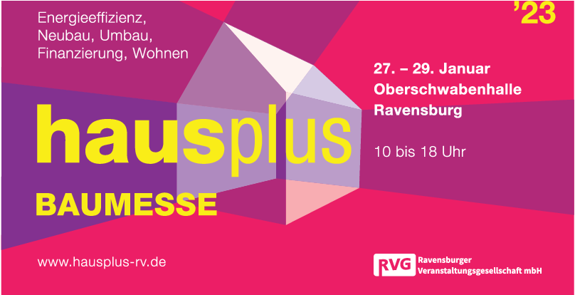 Baumesse Hausplus In Ravensburg Ist Eine Der Gr Ten Baumessen In