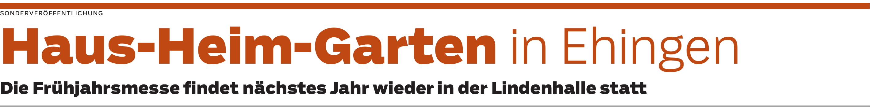 Frühjahrsmesse Haus-Heim-Garten in Ehingen: Regional und nah an den Kunden