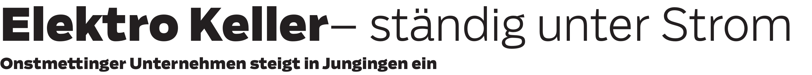 Keller und Kästle Elektrotechnik: Zwei bewährte Partner in Albstadt und Jungingen, eine Lösung