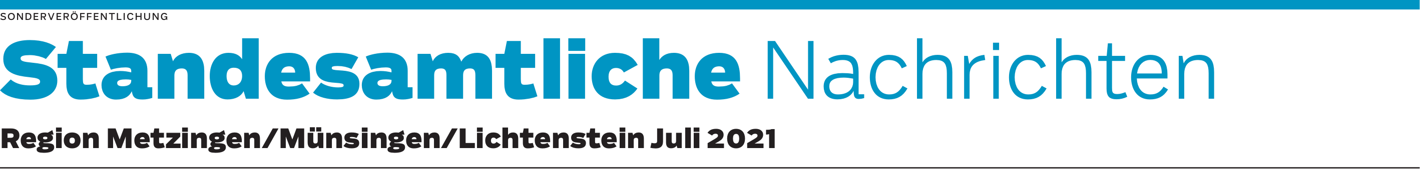 Standesamtliche Nachrichten Region Metzingen/Münsingen/Lichtenstein Juli 2021