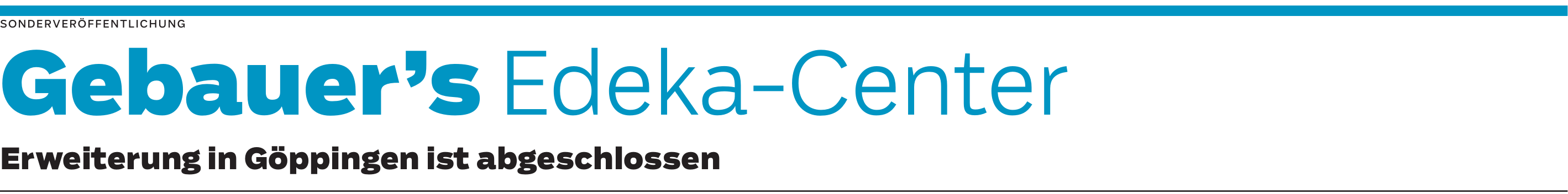 Edeka-Center Göppingen: Große Auswahl in Gebauer’s-Qualität
