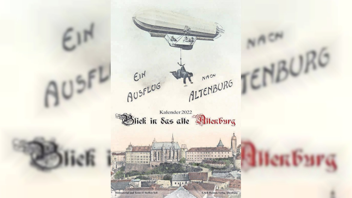 SellVerlag Altenburg legt Heimatkalender 2022 auf Leipziger Volkszeitung